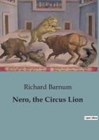 Nero, the Circus Lion