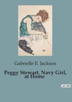 Peggy Stewart, Navy Girl, at Home