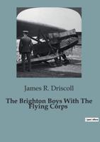 The Brighton Boys With The Flying Corps