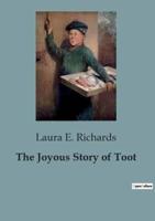 The Joyous Story of Toot