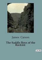 The Saddle Boys of the Rockies