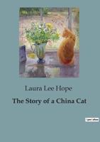 The Story of a China Cat