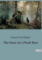 The Story of a Plush Bear