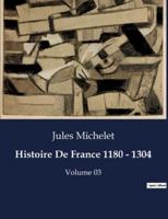 Histoire De France 1180 - 1304