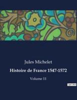 Histoire De France 1547-1572