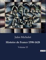 Histoire De France 1598-1628
