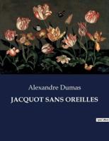 Jacquot Sans Oreilles