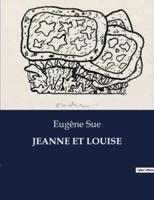 Jeanne Et Louise