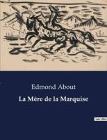 La Mère De La Marquise