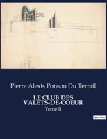 Le Club Des Valets-De-Coeur