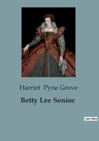 Betty Lee Senior