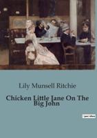 Chicken Little Jane On The Big John