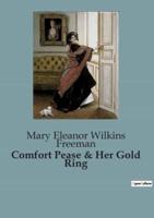 Comfort Pease & Her Gold Ring