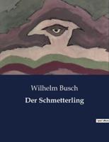 Der Schmetterling