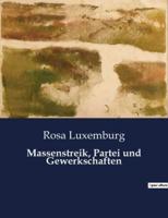 Massenstreik, Partei Und Gewerkschaften