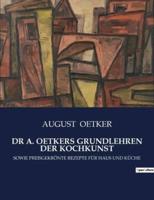 Dr A. Oetkers Grundlehren Der Kochkunst