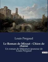 Le Roman De Miraut - Chien De Chasse