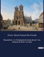 Rocambole - Le Testament De Grain-De-Sel - Les Drames De Paris - 2E Série