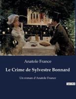 Le Crime De Sylvestre Bonnard