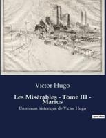 Les Misérables - Tome III - Marius