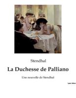 La Duchesse De Palliano