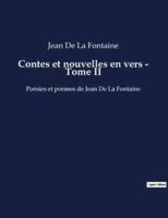 Contes Et Nouvelles En Vers - Tome II