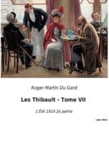 Les Thibault - Tome VII