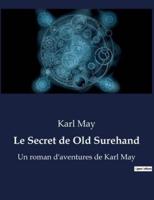 Le Secret De Old Surehand