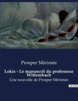Lokis - Le Manuscrit Du Professeur Wittembach