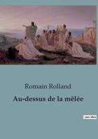 Au-Dessus De La Mêlée