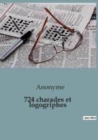 724 Charades Et Logogriphes