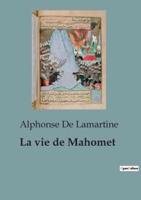 La Vie De Mahomet