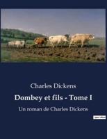 Dombey Et Fils - Tome I