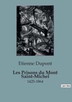 Les Prisons Du Mont Saint-Michel