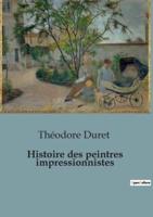 Histoire Des Peintres Impressionnistes