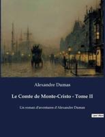 Le Comte De Monte-Cristo - Tome II