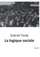 La Logique Sociale