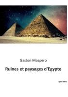 Ruines Et Paysages d'Egypte