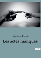 Les Actes Manqués