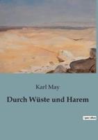 Durch Wüste Und Harem