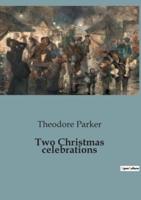 Two Christmas Celebrations