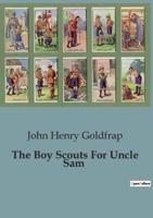 The Boy Scouts For Uncle Sam