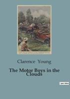 The Motor Boys in the Clouds