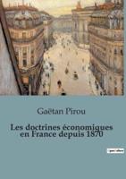 Les Doctrines Économiques En France Depuis 1870
