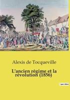 L'ancien régime et la révolution (1856)