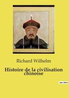 Histoire De La Civilisation Chinoise