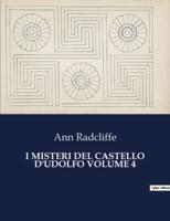 I Misteri Del Castello d'Udolfo Volume 4