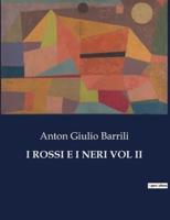 I Rossi E I Neri Vol II