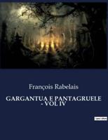 Gargantua E Pantagruele - Vol IV
