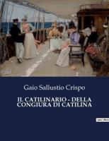 Il Catilinario - Della Congiura Di Catilina